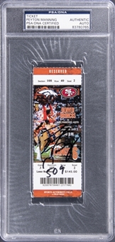 2014 Peyton Manning Signed & Inscribed "509" Full Ticket Stub from NFL TD Passing Record Game on 10/19/2014 - PSA/DNA Authentic
